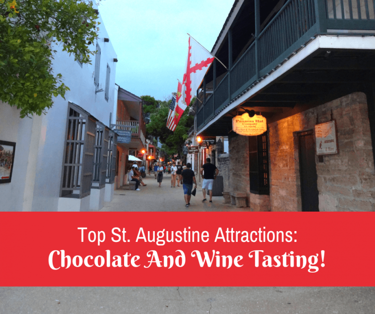 Top St. Augustine Attractions: Chocolate And Wine Tasting!