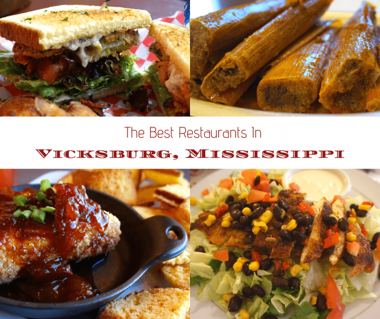 The Best Restaurants In Vicksburg, Mississippi