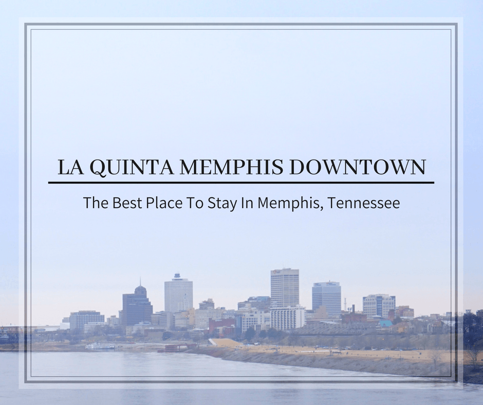 The La Quinta Memphis Downtown is not only in a great location, but also provides guests with many complimentary amenities like free parking, breakfast, and WiFi! Click the link to see why we believe this new downtown hotel is one of the best places to stay in Memphis, Tennessee.