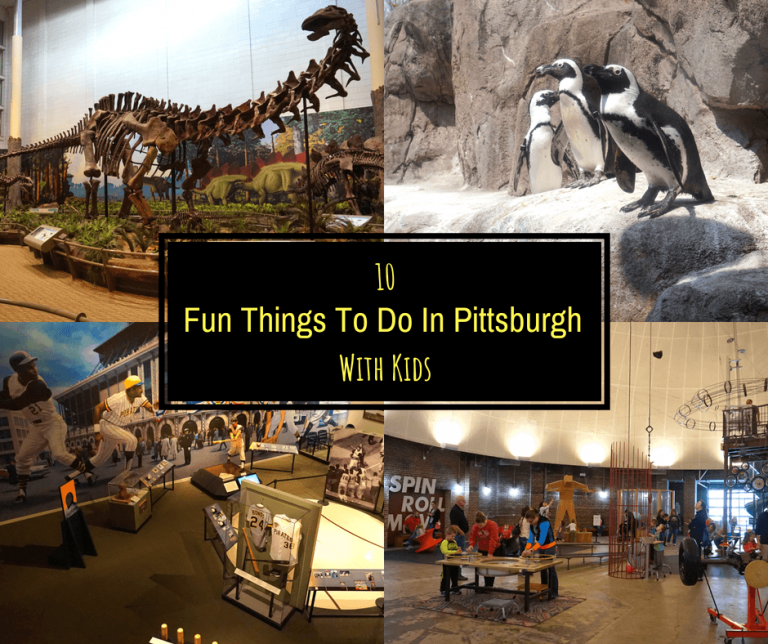 10 Fun Things To Do In Pittsburgh With Kids