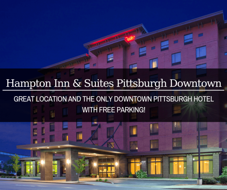 Where To Stay In Pittsburgh: Hampton Inn & Suites Pittsburgh Downtown