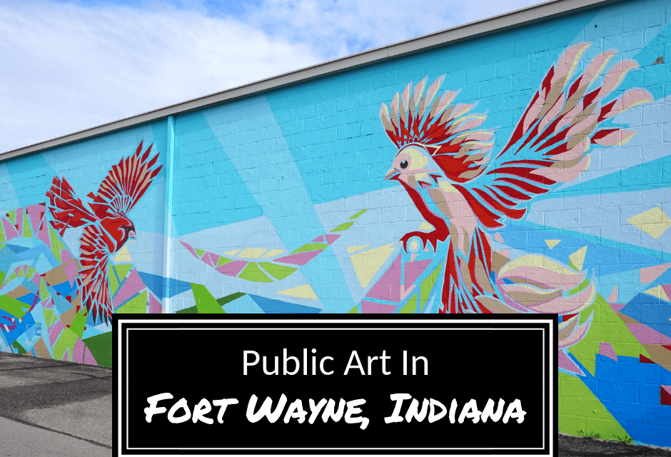 Public Art In Fort Wayne, Indiana