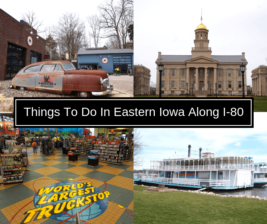 There are a lot of unique things to do in Eastern Iowa along I-80. See the American Pickers store, museums, wineries, and a giant truck stop!