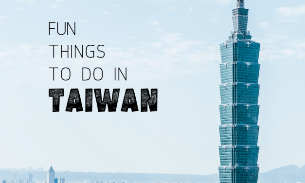 Fun Things To Do In Taiwan