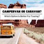 Campervan Or Caravan: Which Option Is Better For Touring?