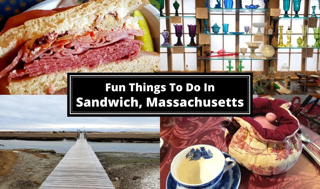 Fun Things To Do In Sandwich, Massachusetts