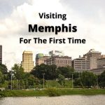 Visiting Memphis For The First Time