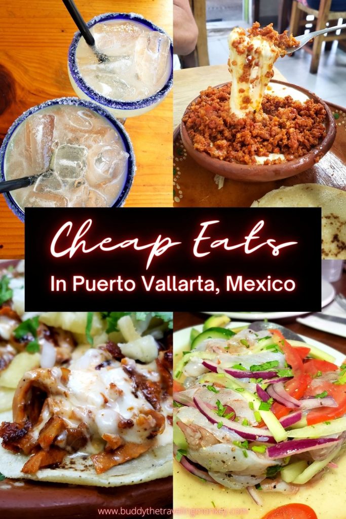 The best cheap eats in Puerto Vallarta, Mexico! Budget-friendly restaurants that include happy hour and the best tacos in Puerto Vallarta.