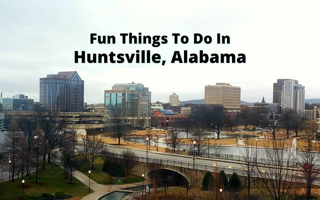 There are many fun things to do in Huntsville, Alabama! Everyone will enjoy the contrast between historic and modern Huntsville attractions.