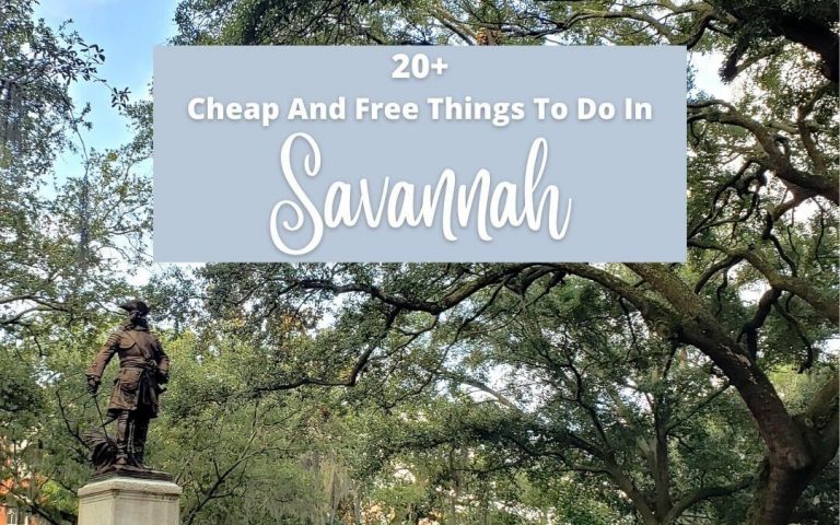 Cheap And Free Things To Do In Savannah, Georgia