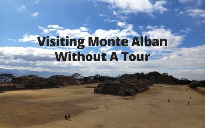 Visiting Monte Alban Without A Tour