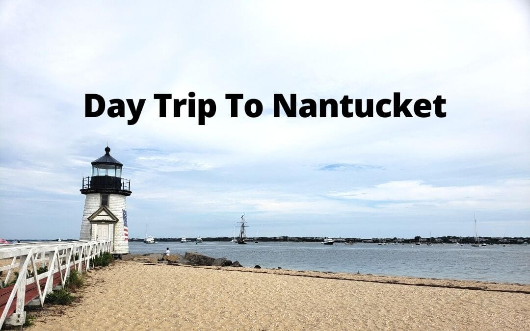 Day trip to Nantucket! This article includes how to get to Nantucket as well as top attractions on the island.